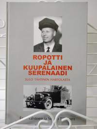 Ropotti ja Kuupalainen serenadi - Sulo Tähtinen Hartolasta