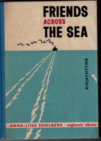 Frends across the sea, englantia nuorille ja aikuisille Sivuja 390,. Kuvia niin maaseudulta kuin kaupungeista. mm Lontoosta liittyen tekstiin, ( tori, kriketti,jne)
