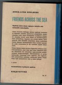Frends across the sea, englantia nuorille ja aikuisille Sivuja 390,. Kuvia niin maaseudulta kuin kaupungeista. mm Lontoosta liittyen tekstiin, ( tori, kriketti,jne)