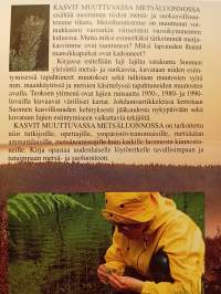 Kasvit muuttuvassa metsäluonnossa