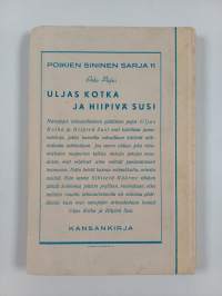 Uljas kotka ja Hiipivä susi : intiaaniseikkailu pojille