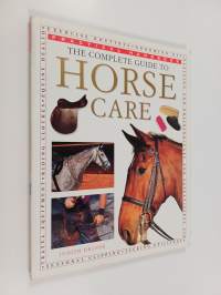 The Complete guide to horse care