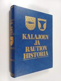 Kalajoen ja Raution historia 1865-1975
