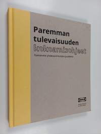 Paremman tulevaisuuden kokoamisohjeet : toimimme yhdessä ilmaston puolesta