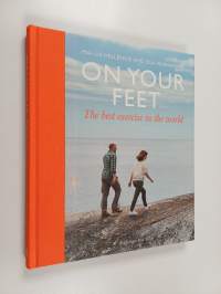 On Your Feet - The Best Exercise in the World
