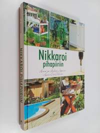 Nikkaroi pihapiiriin