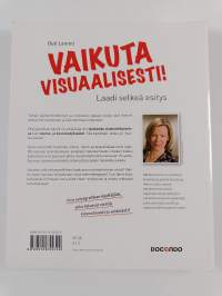 Vaikuta visuaalisesti : laadi selkeä esitys
