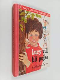 Lucy vill bli pojke