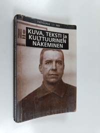Kuva, teksti ja kulttuurinen näkeminen