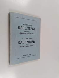 Eduskunnan kalenteri vuoden 1941 varsinaisilla valtiopäivillä = Riksdagens kalender vid 1941 års lagtima riksdag