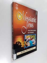 Messianic Jews - Challenging Church and Synagogue