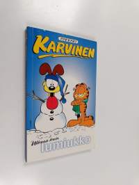 Karvinen : ulkona kuin lumiukko