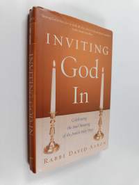 Inviting God in - Celebrating the Soul-meaning of the Jewish Holy Days
