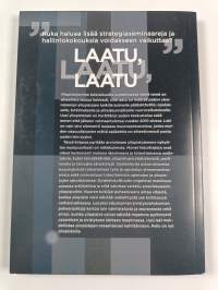 Laatu, laatu, laatu : yliopistojen elinehto