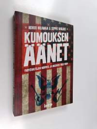 Kumouksen äänet : Yhdysvaltojen murros ja musiikki 1960-1984