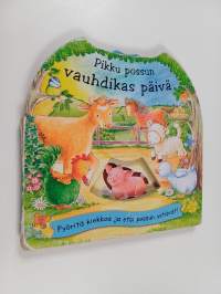 Pikku possun vauhdikas päivä