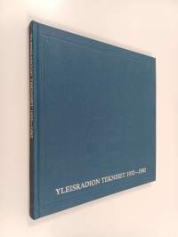 Yleisradion tekniset 1932-1982