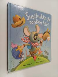 Susihukka ja rohkea hiiri