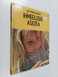 Ihmeellisiä asioita