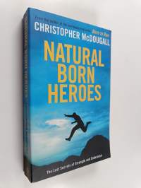 Natural Born Heroes - The Lost Secrets of Strength and Endurance