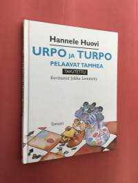 Urpo ja Turpo pelaavat tammea
