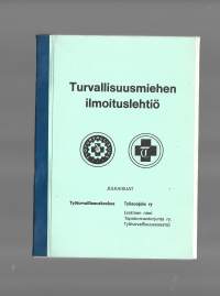Työturvallisuusmiehen ilmoituslehtiö 1972 täysi käyttämätön - ilmoitus tapaturman vaarasta  / Turvallisuuskeskus, Työsuojelu ry