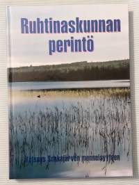 Ruhtinaskunnan perintö : katsaus Sonkajärven menneisyyteen [ Sonkajärvi. historiaa ]