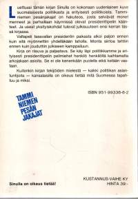 Tamminiemen pesänjakajat  -Kekkonen lähtee - kuka tulee?