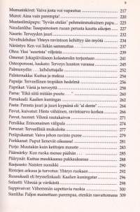 Terveyttä edistävä ravinto. Oikea ravinto kohentaa vointiasi.