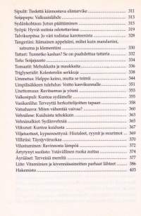 Terveyttä edistävä ravinto. Oikea ravinto kohentaa vointiasi.