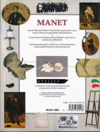 Manet, 1993. Kuvamatka Éduard Manet&#039;n elämään, tuotantoon ja aikakauteen.