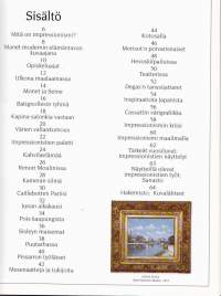 Impressionismi, 1993. Kuvamatka impressionistien tuotantoon ja aikakauteen.