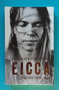 Eicca - Yhdistävä tekijä.  (Henkilökuva, pop-musiikki, poppari)