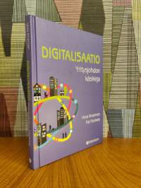 Digitalisaatio : yritysjohdon käsikirja