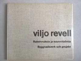 Viljo Revell - Rakennuksia ja suunnitelmia - Byggnadsverk och projekt