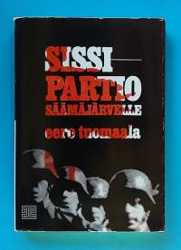 Sissipartio Säämäjärvelle. (Sotaromaania, sota-aiheiset)
