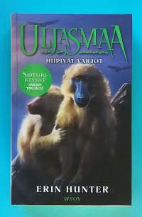 Uljasmaa - Hiipivät varjot.  (Fantasia, nuortenkirja)