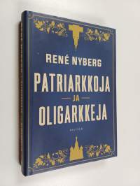 Patriarkkoja ja oligarkkeja