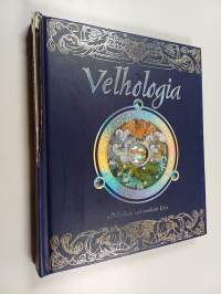 Velhologia : Merlinin salaisuuksien kirja : paikkansapitävä selonteko velhoista, heidän tavoistaan ja monista ihmeellisistä voimistaan mestari Merlinin kertomana