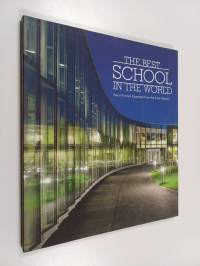 The best school in the world : seven Finnish examples from the 21st century