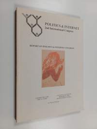 Politics &amp; Internet Congress in Helsinki, Finland, January 6-9, 1999
