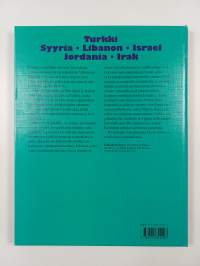 Länsi-Aasia : Turkki, Syyria, Libanon, Israel, Jordania, Irak