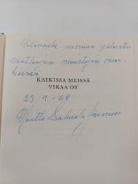 Kaikissa meissä vikaa on : Muistikuvia ja näkymiä vuosilta 1939-1959 (signeerattu, tekijän omiste)
