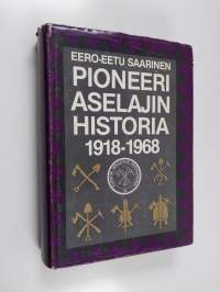 Pioneeriaselajin historia 1918-1968