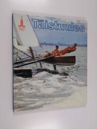 Täistuules Pod polnymi parusami = With the wind = Mit vollen Segeln