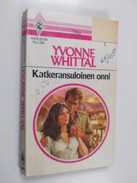 Katkeransuloinen onni