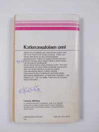 Katkeransuloinen onni