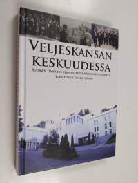 Veljeskansan keskuudessa : Suomen Unkarin-edustustotoiminnan historiikki