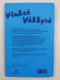 Vinkeä väkkyrä (signeerattu)