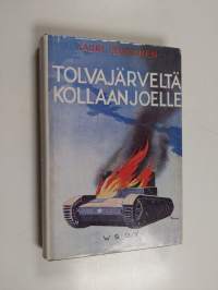 Tolvajärveltä Kollaanjoelle